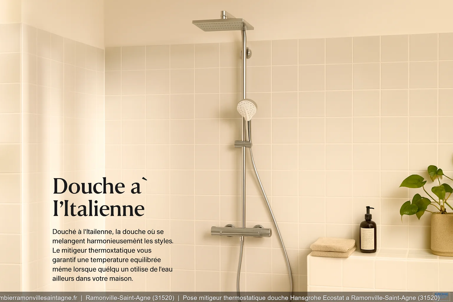 Pose mitigeur thermostatique douche Hansgrohe Ecostat a Ramonville-Saint-Agne (31520)